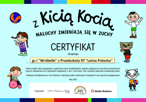 "Z Kicią Kocią maluchy zmieniają się w zuchy" - Certyfikat dla gr. I "Wróbelki"