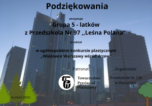 Podziekowanie dla grupy 5-latków za udział w konkursie "Wieżowce Warszawy wśród drzew"